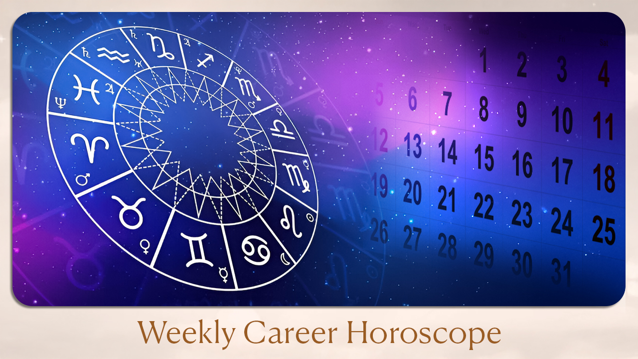 Weekly Career Horoscope